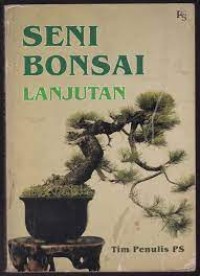 Seni Bonsai Lanjutan