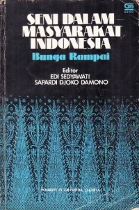 Seni dalam Masyarakat Indonesia [Bunga Rampai]