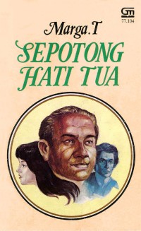 Sepotong Hati Tua