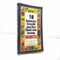 Sepuluh Keputusan Tercerdik yang Bisa Dibuat oleh Seorang Wanita