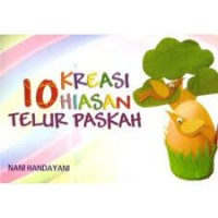 Sepuluh Kreasi Hiasan Telur Paskah