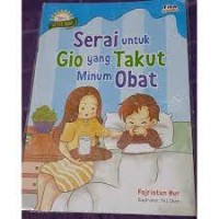 Serai untuk Gio yang Takut Minum obat