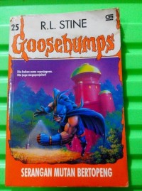 Goosebumps [25]: Serangan Mutan Bertopeng