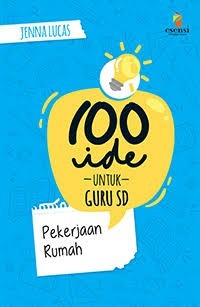 Image of Seratus Ide untuk Guru Sd : Pekerjaan Rumah