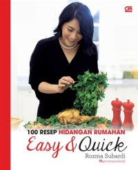 Seratus Resep Hidangan Rumahan Easy & Quick