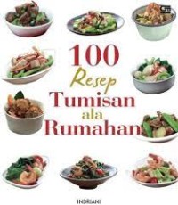 Seratus Resep Tumisan Ala Rumahan