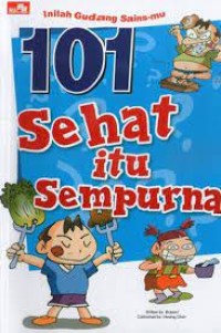 Seratus Satu Sehat itu Sempurna