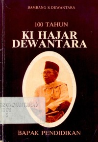 Seratus Tahun Ki Hajar Dewantara