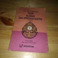 Seri Bina Bahasa [Jilid 1]: Teori Sejarah  & Apresiasi Sastra [Rinasas] untuk SMA