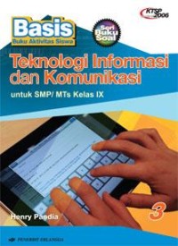 Seri Buku Soal: Teknologi Informasi & Komunikasi [Jld 3]: untuk SMP/MTs Kls. IX