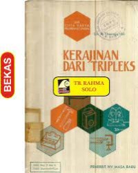 Seri Cipta Karya Pembangunan: Kerajinan dari Tripleks