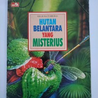 Seri Dunia Tumbuhan: Hutan Belantara yang Misterius