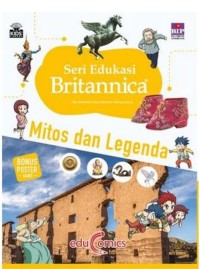 Seri Edukasi Britannica: Mitos dan Legenda