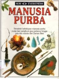 Seri Eyewitness: Manusia Purba [Jilid 10]