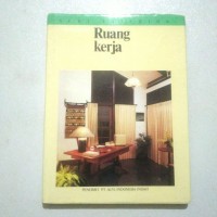 Seri Interior: Ruang Kerja