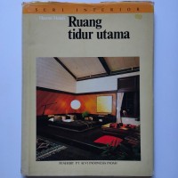 Seri Interior: Ruang Tidur Utama