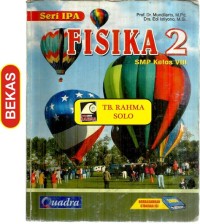 Seri IPA - Fisika [Jld 2]: untuk SMP Kls. VIII [Kur. th. 2006]
