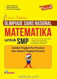 Seri Kinomatika [2]= Pena Emas Olimpiade Sains Nasional Matematika: untuk SMP