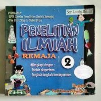 Seri Lomba Ilmiah [Jld 2]: Penelitian Ilmiah Remaja