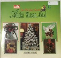 Seri Membuat Sendiri: Aneka Hiasan Natal [1]