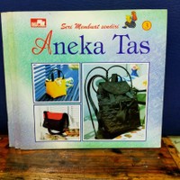 Seri Membuat Sendiri: Aneka Tas [4]