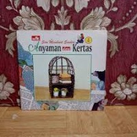 Seri Membuat Sendiri: Anyaman dari Kertas [4]