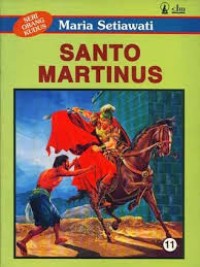Seri Orang Kudus [11]: Santo Martinus