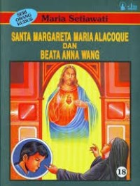 Seri Orang Kudus [18]: Santa Margaretha Alacoque dan Beata Anna Wang