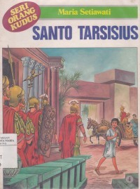 Seri Orang Kudus [4]: Santo Tarsisius