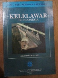 LIPI - Seri Panduan Lapangan: Kelelawar di Indonesia