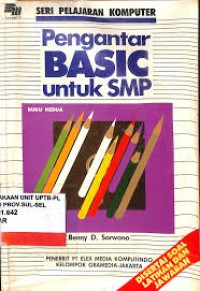 Seri Pelajaran Komputer [2]: Pengantar Basic untuk SMP