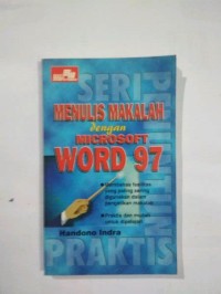 Seri Penuntun Praktis: Microsoft Word 97 for Windows 95