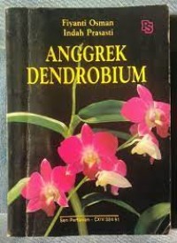 Seri Pertanian: Anggrek Dendrobium