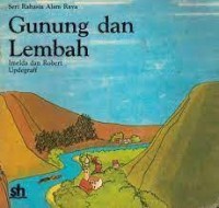 Seri Rahasia Alam Raya: Gunung & Lembah