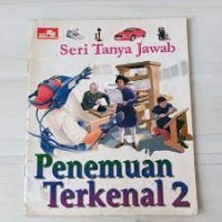 Seri Tanya Jawab : Penemuan Terkenal [2]