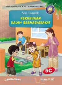 Kerukunan dalam Bermasyarakat  5c : Kelas V SD