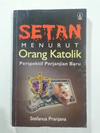 Setan Menurut Orang Katolik: Perspektif Perjanjian Baru