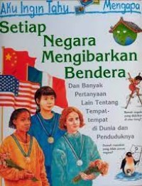 Setiap Negara Mengkibarkan Bendera