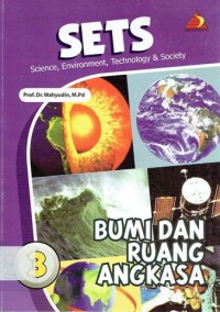SETS [Science, Environment, Technology & Society = Jilid 3]: Bumi & Ruang Angkasa
