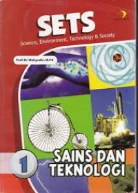 SETS: Science, Environment, Technology & Society [ Sains & Teknologi]