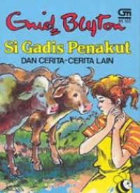 Si Gadis Penakut dan Cerita-cerita Lain