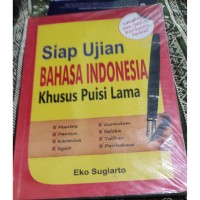 Siap Ujian Bahasa Indonesia Khusus Puisi Lama