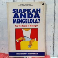 Seri Buku Kerja Manajemen Bagi Wanita: Siapkah Anda Mengelola?