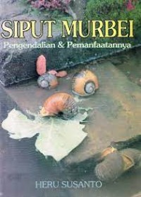Siput Murbei: Pengendalian & Pemanfaatannya