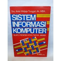 Sistem Informasi Komputer [Suatu Pendekatan Tanya - Jawab]