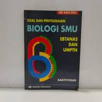 Seri Buku Soal: Soal & Penyelesaian Biologi SMA Ebtanas & UMPTN