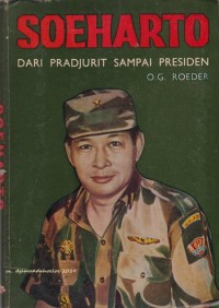 Soeharto dari Pradjurit Sampai Presiden