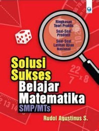 Solusi Sukses Belajar Matematika: untuk SMP & MTs