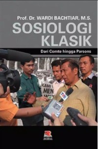 Sosiologi Klasik: dari Comte hingga Parsons