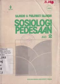 Sosiologi Pedesaan [Jilid 2]: Kumpulan Bacaan